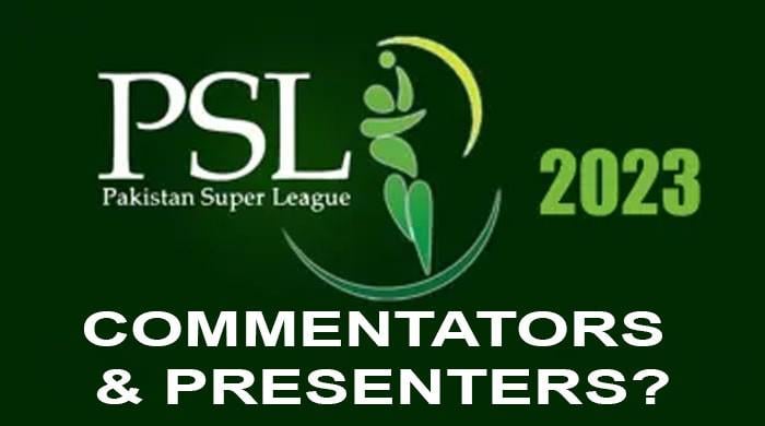 Who will be the commentators of PSL 8?  Possible names emerged